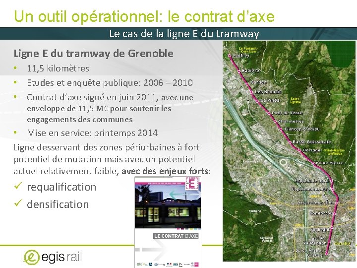 Un outil opérationnel: le contrat d’axe Le cas de la ligne E du tramway