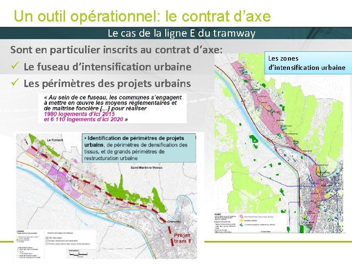 Un outil opérationnel: le contrat d’axe Le cas de la ligne E du tramway