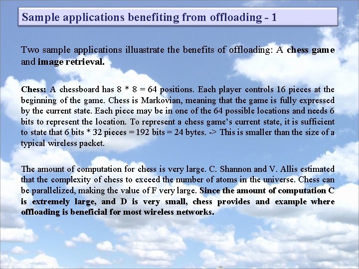 Sample applications benefiting from offloading - 1 Two sample applications illuastrate the benefits of Sample applications benefiting from offloading - 1 Two sample applications illuastrate the benefits of