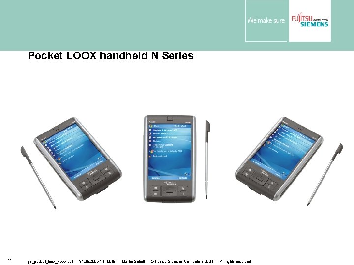 Pocket LOOX handheld N Series 2 ps_pocket_loox_N 5 xx. ppt 31. 08. 2005 11: