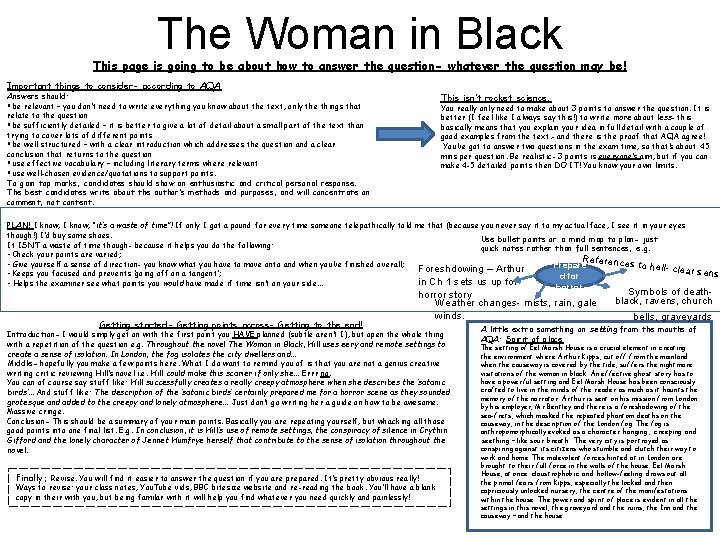 The Woman in Black This page is going to be about how to answer