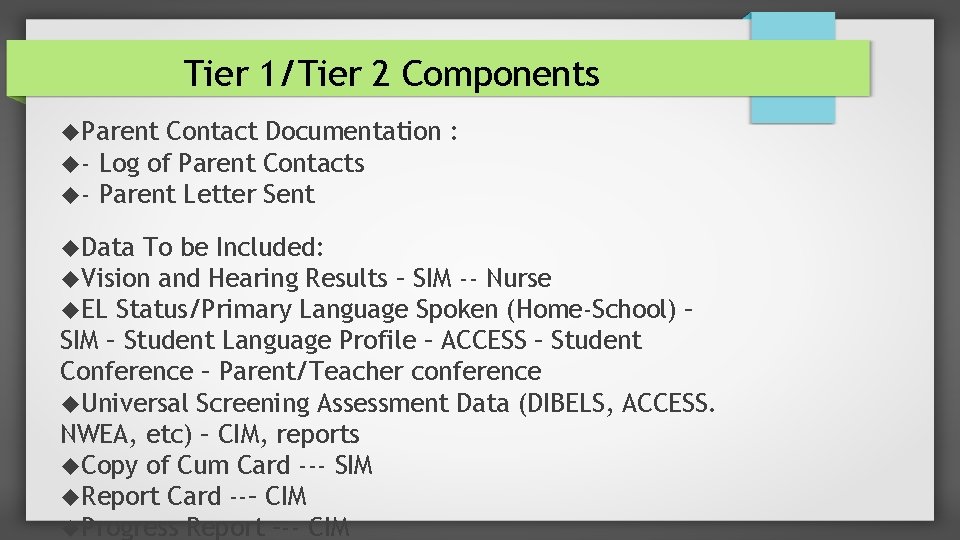 Tier 1/Tier 2 Components Parent Contact Documentation - Log of Parent Contacts - Parent