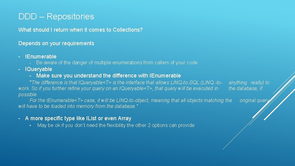DDD – Repositories What should I return when it comes to Collections? Depends on