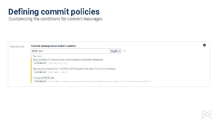 Defining commit policies Customizing the conditions for commit messages 