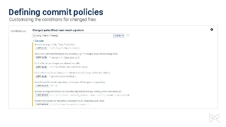 Defining commit policies Customizing the conditions for changed files 
