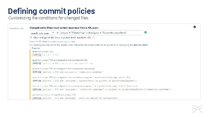 Defining commit policies Customizing the conditions for changed files 