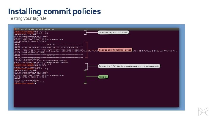 Installing commit policies Testing your tag rule 