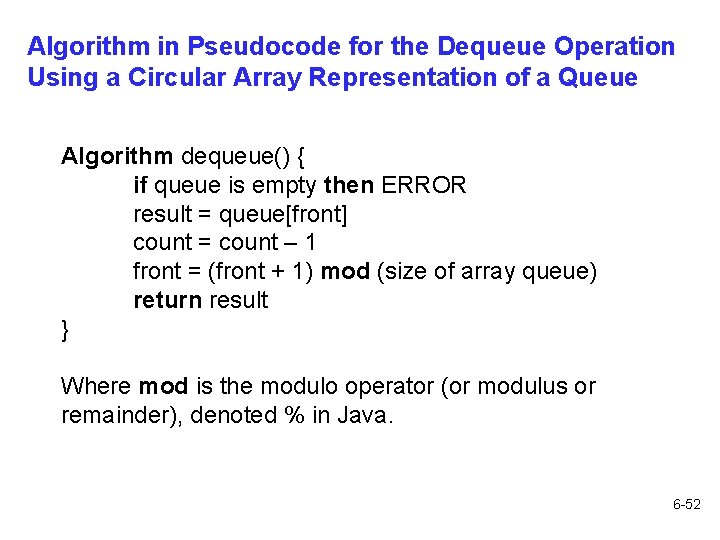 Algorithm in Pseudocode for the Dequeue Operation Using a Circular Array Representation of a