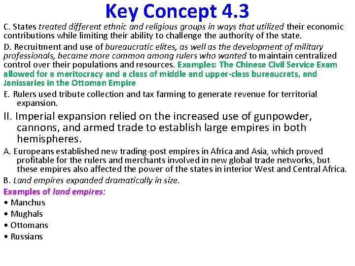 Key Concept 4. 3 C. States treated different ethnic and religious groups in ways