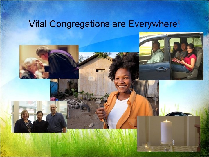 Vital Congregations are Everywhere! 