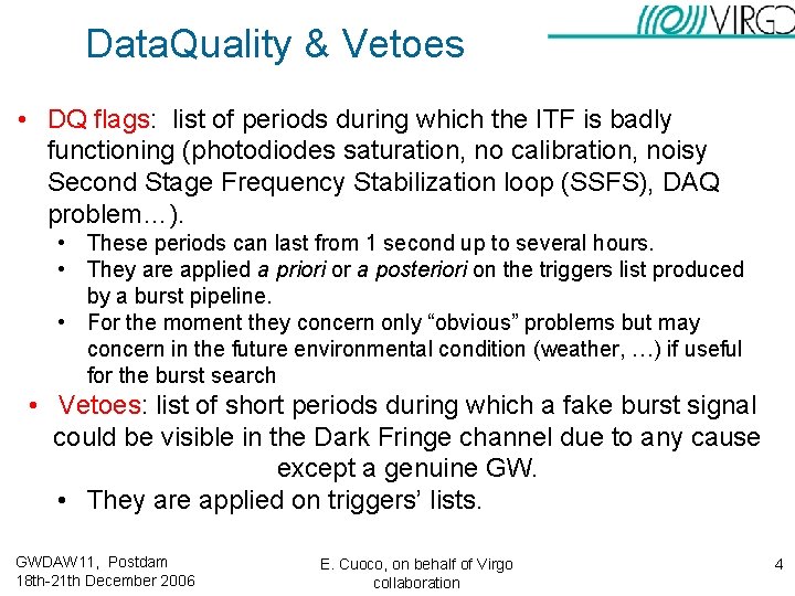 Data. Quality & Vetoes • DQ flags: list of periods during which the ITF Data. Quality & Vetoes • DQ flags: list of periods during which the ITF