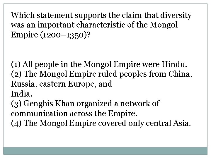 Which statement supports the claim that diversity was an important characteristic of the Mongol