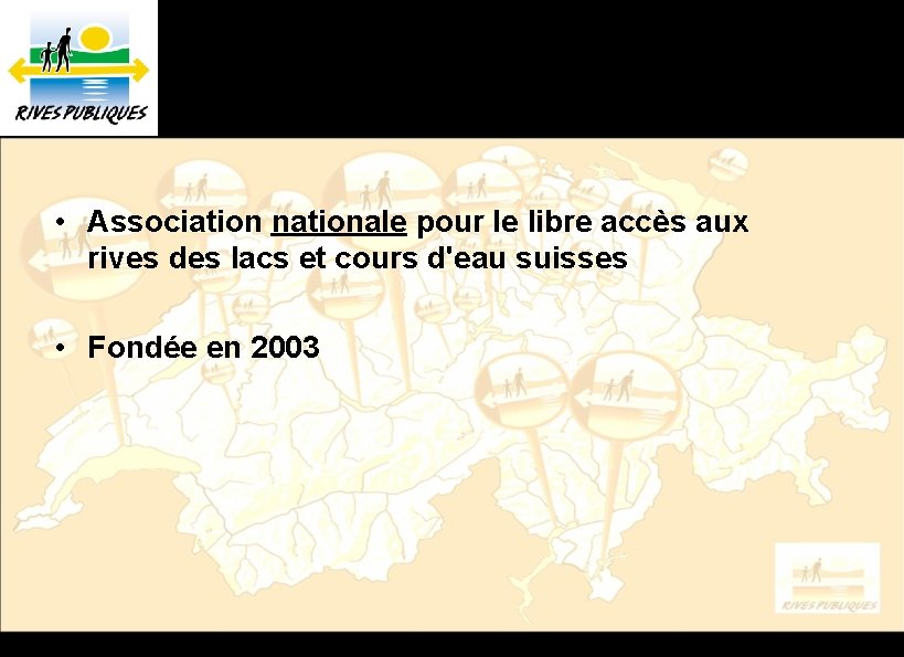 RIVES PUBLIQUES • Association nationale pour le libre accès aux rives des lacs et