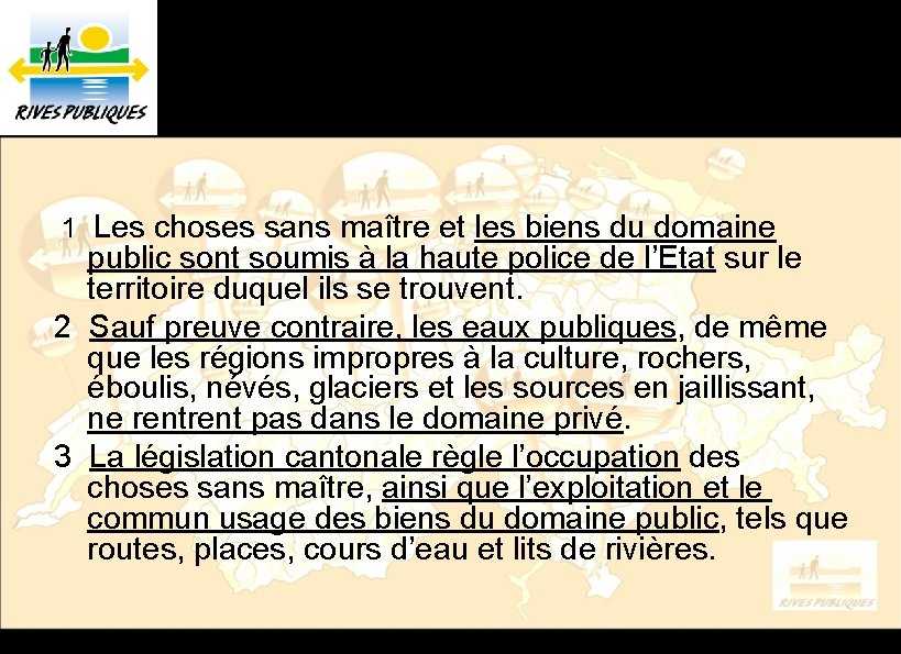 Art. 664 – CCS – Choses sans maître et biens du domaine public 1