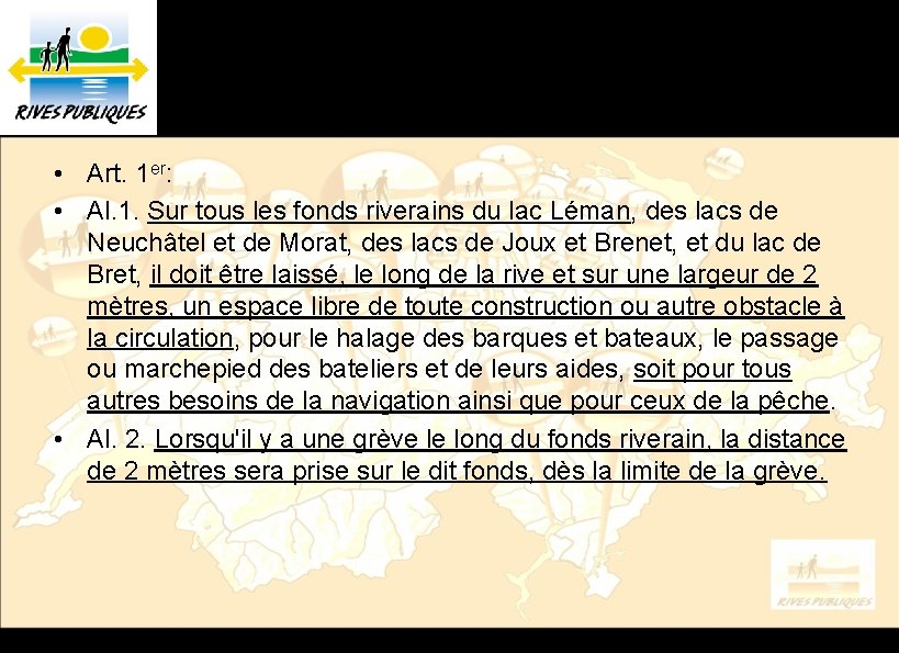 Loi sur le marchepied le long des lacs et sur les plans riverains (LML)