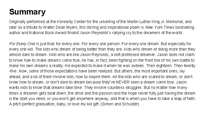 Summary Originally performed at the Kennedy Center for the unveiling of the Martin Luther