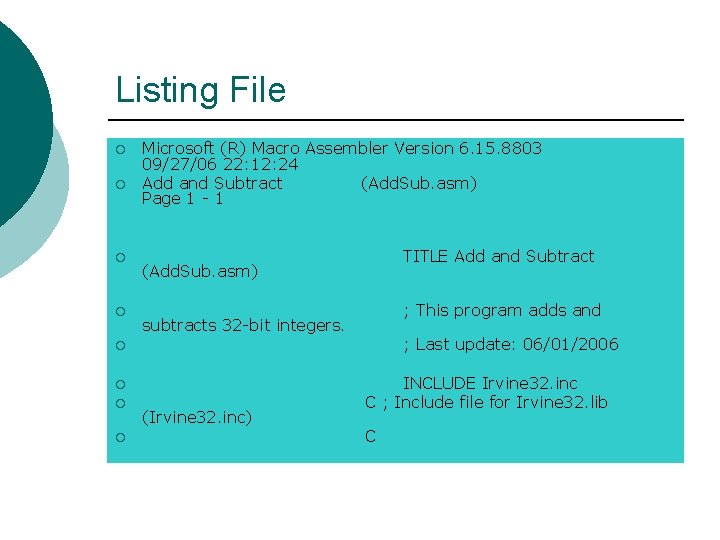 Listing File ¡ ¡ Microsoft (R) Macro Assembler Version 6. 15. 8803 09/27/06 22: Listing File ¡ ¡ Microsoft (R) Macro Assembler Version 6. 15. 8803 09/27/06 22: