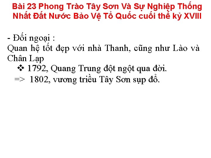 Bài 23 Phong Trào Tây Sơn Và Sự Nghiệp Thống Nhất Đất Nước Bảo