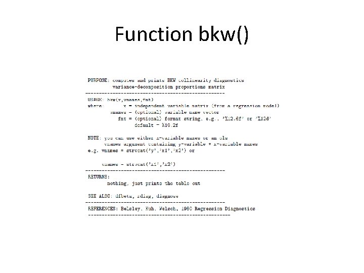 Function bkw() 