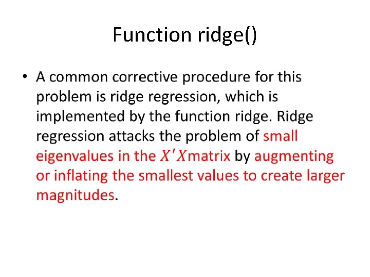 Function ridge() •  Function ridge() •