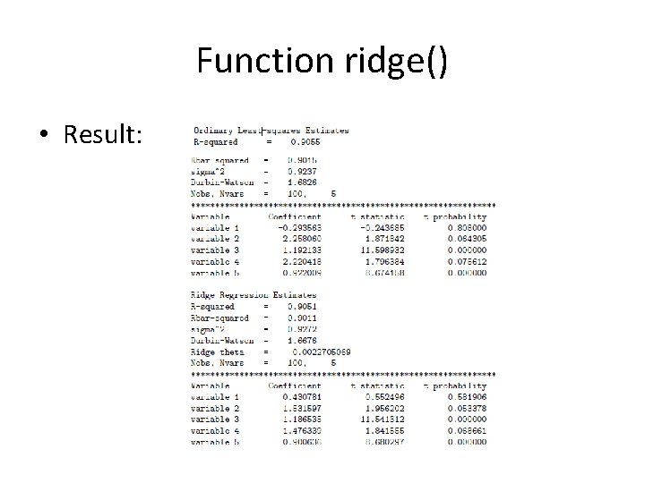 Function ridge() • Result:  Function ridge() • Result: