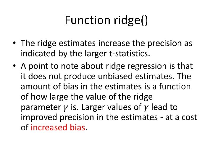 Function ridge() •  Function ridge() •