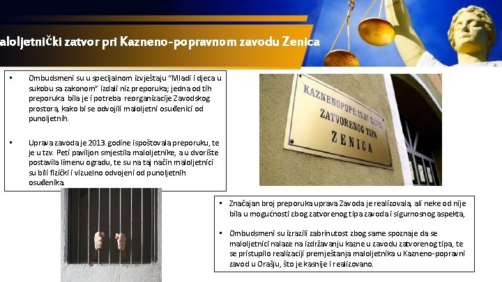 aloljetnički zatvor pri Kazneno-popravnom zavodu Zenica • Ombudsmeni su u specijalnom izvještaju “Mladi i