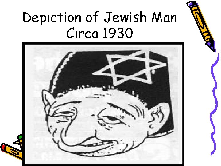 Depiction of Jewish Man Circa 1930 