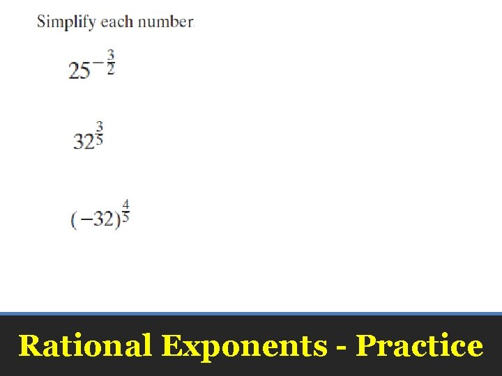 Rational Exponents - Practice 