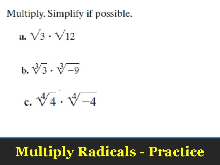 Multiply Radicals - Practice 