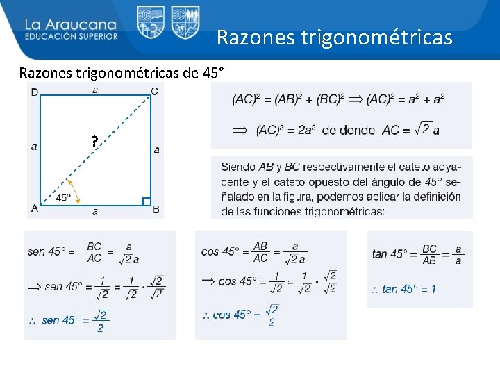 Razones trigonométricas de 45° ? 