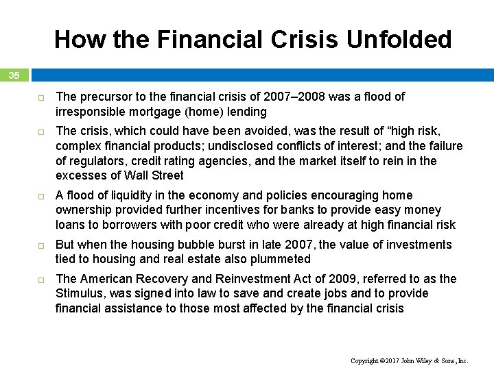 How the Financial Crisis Unfolded 35 The precursor to the financial crisis of 2007–