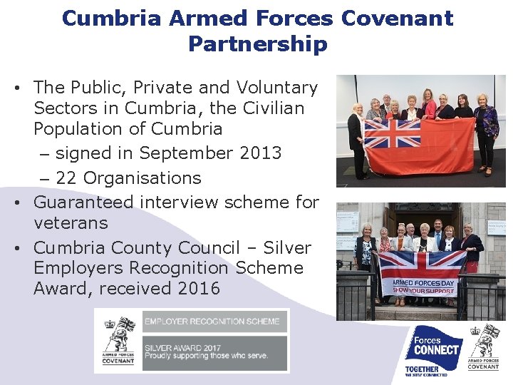 Cumbria Armed Forces Covenant Partnership • The Public, Private and Voluntary Sectors in Cumbria,