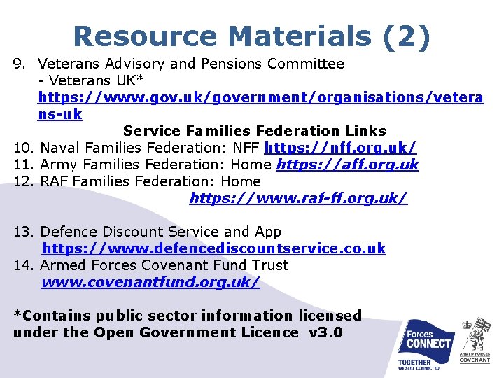 Resource Materials (2) 9. Veterans Advisory and Pensions Committee - Veterans UK* https: //www.