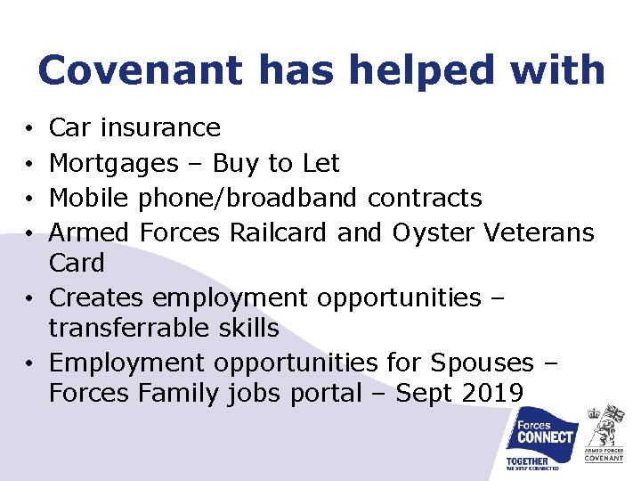Covenant has helped with Car insurance Mortgages – Buy to Let Mobile phone/broadband contracts