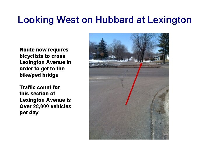 Looking West on Hubbard at Lexington Route now requires bicyclists to cross Lexington Avenue