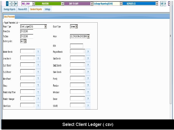 Select Client Ledger ( csv) 