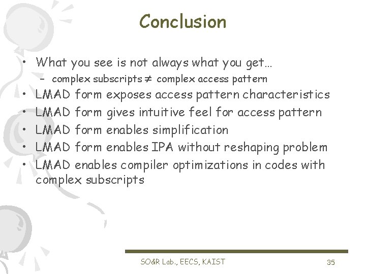 Conclusion • What you see is not always what you get… – complex subscripts