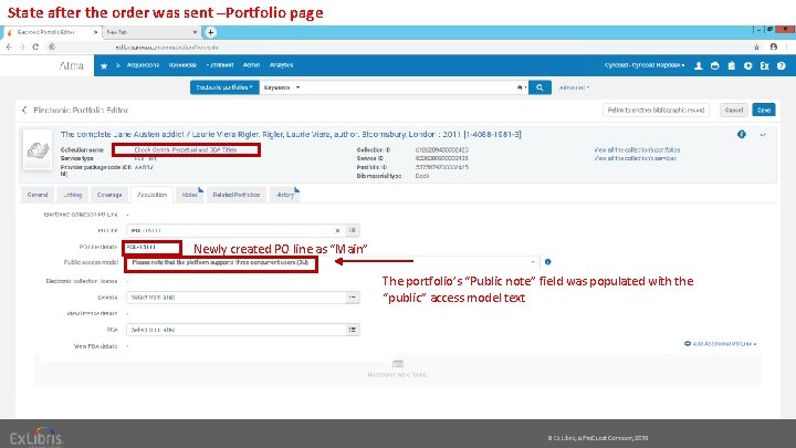 State after the order was sent –Portfolio page Newly created PO line as “Main”