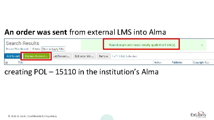 An order was sent from external LMS into Alma creating POL – 15110 in