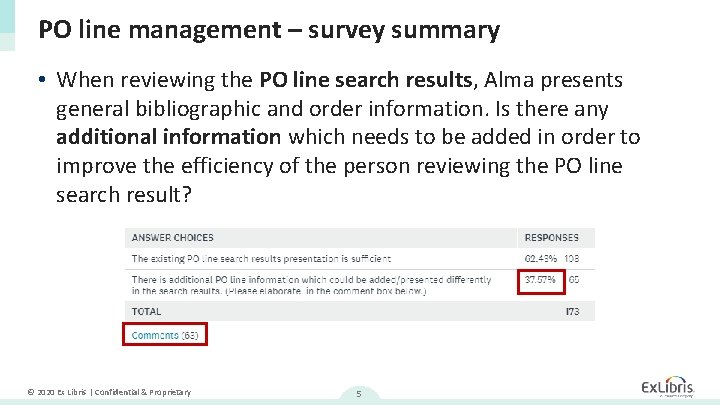 PO line management – survey summary • When reviewing the PO line search results,