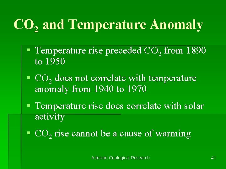 CO 2 and Temperature Anomaly § Temperature rise preceded CO 2 from 1890 to