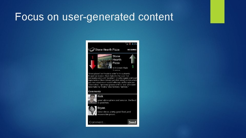 Focus on user-generated content 