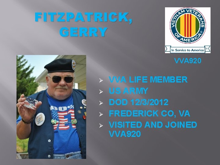 FITZPATRICK, GERRY VVA 920 Ø Ø Ø VVA LIFE MEMBER US ARMY DOD 12/3/2012