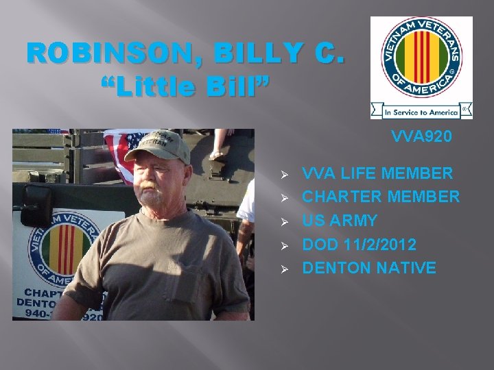 ROBINSON, BILLY C. “Little Bill” VVA 920 Ø Ø Ø VVA LIFE MEMBER CHARTER