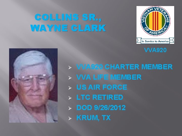 COLLINS SR. , WAYNE CLARK VVA 920 Ø Ø Ø VVA 920 CHARTER MEMBER
