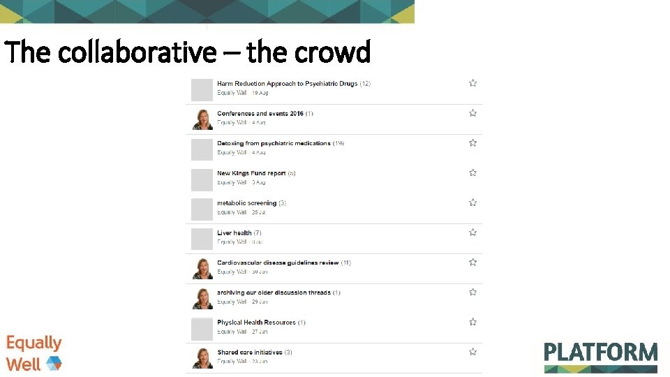 The collaborative – the crowd 