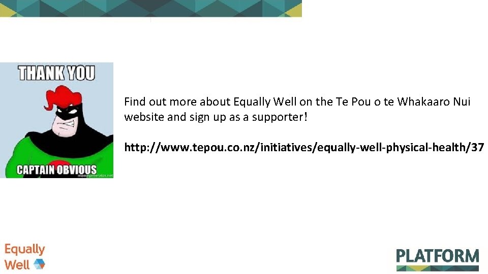 Find out more about Equally Well on the Te Pou o te Whakaaro Nui