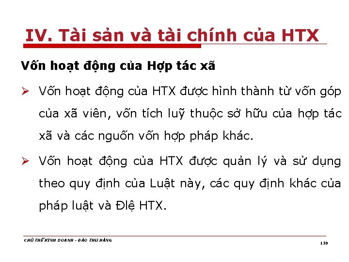 IV. Tài sản và tài chính của HTX Vốn hoạt động của Hợp tác