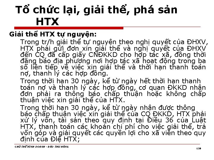 Tổ chức lại, giải thể, phá sản HTX Giải thể HTX tự nguyện: Trong